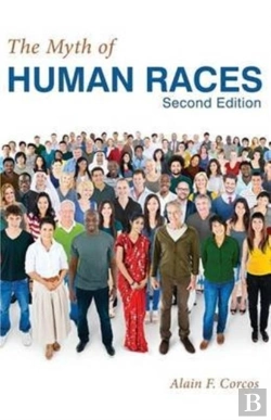 Bertrand.pt - The Myth Of Human Races By Alain F. Corcos