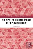 The Myth Of Michael Jordan In Popular Culture