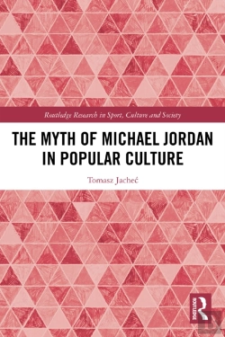 Bertrand.pt - The Myth Of Michael Jordan In Popular Culture