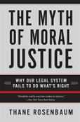 The Myth Of Moral Justice