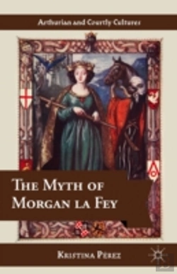 Bertrand.pt - The Myth Of Morgan La Fey