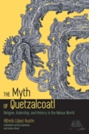 The Myth Of Quetzalcoatl