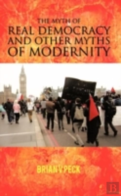 Bertrand.pt - The Myth Of Real Democracy And Other Myths Of Modernity.