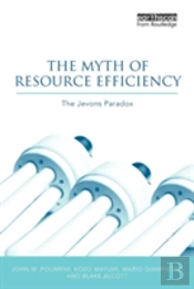 The Myth Of Resource Efficiency