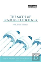 The Myth Of Resource Efficiency