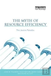 The Myth Of Resource Efficiency