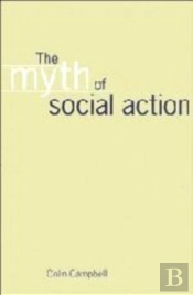 The Myth Of Social Action