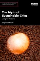 The Myth Of Sustainable Cities