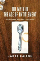 The Myth Of The Age Of Entitlement