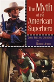 The Myth Of The American Superhero
