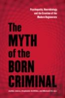 The Myth Of The Born Criminal