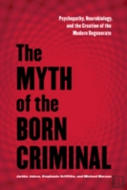 Bertrand.pt - The Myth Of The Born Criminal