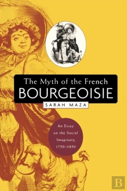Bertrand.pt - The Myth Of The French Bourgeoisie