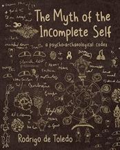 The Myth Of The Incomplete Self