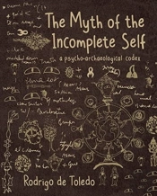 The Myth Of The Incomplete Self