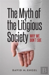 The Myth Of The Litigious Society
