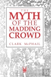 The Myth Of The Madding Crowd