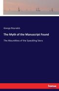 The Myth Of The Manuscript Found