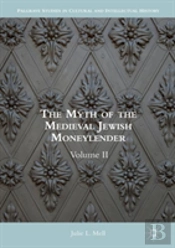 The Myth Of The Medieval Jewish Moneylender