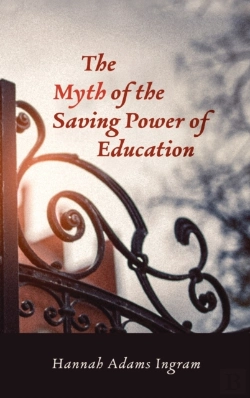 Bertrand.pt - The Myth Of The Saving Power Of Education
