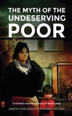 Bertrand.pt - The Myth Of The Undeserving Poor - A Christian Response To Poverty In Britain Today