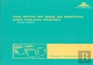 The Myth Of War In British And Polish Poetry