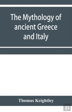 Bertrand.pt - The Mythology Of Ancient Greece And Italy