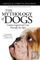 The Mythology Of Dogs