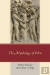 The Mythology Of Eden