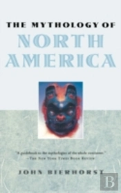 The Mythology Of North America