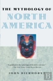 The Mythology Of North America