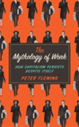 The Mythology Of Work