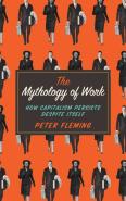 The Mythology Of Work