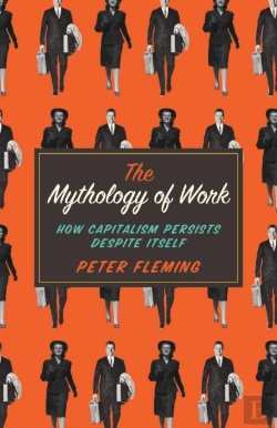 Bertrand.pt - The Mythology Of Work