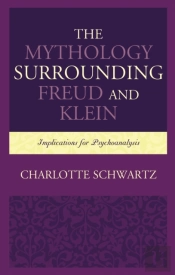 The Mythology Surrounding Freud And Klein