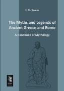 The Myths And Legends Of Ancient Greece And Rome