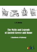 The Myths And Legends Of Ancient Greece And Rome