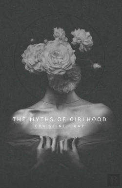 Bertrand.pt - The Myths Of Girlhood