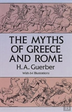 Bertrand.pt - The Myths Of Greece And Rome