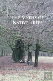 The Myths Of Native Trees