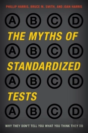 The Myths Of Standardized Tests