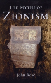 The Myths Of Zionism