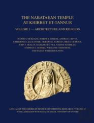 The Nabataean Temple At Khirbet Et-Tannur, Jordan, Volume 1