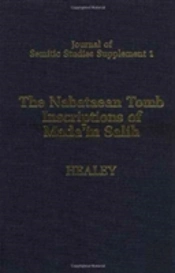 The Nabataean Tomb Inscriptions Of Mada'In Salih