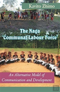 Bertrand.pt - The Naga 'Communal Labour Force'