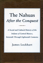 The Nahuas After The Conquest
