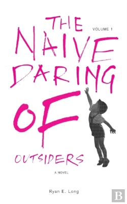 Bertrand.pt - The Naive Daring Of Outsiders