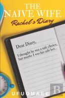 The Naive Wife - Rachel'S Diary