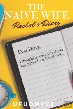 Bertrand.pt - The Naive Wife - Rachel'S Diary