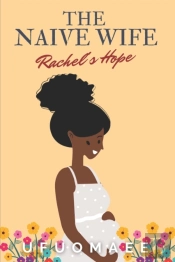 The Naive Wife - Rachel'S Hope